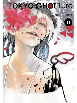 cover image of Tokyo Ghoul: re, Volume 11